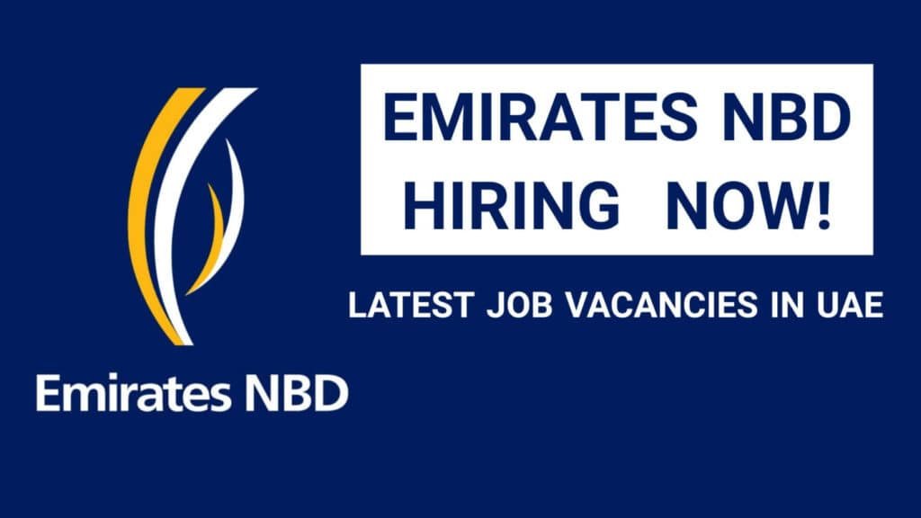 Emirates NBD Careers 2025: New Job Vacancies